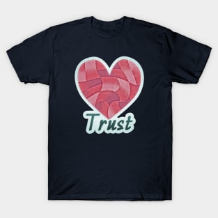 Heart: Trust T-Shirt